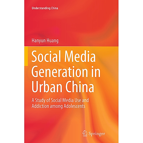 Social Media Generation in Urban China, Hanyun Huang