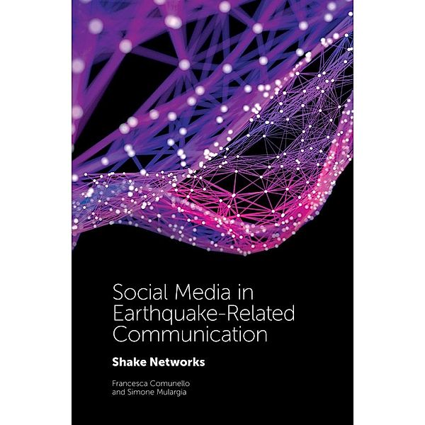 Social Media in Earthquake-Related Communication, Francesca Comunello