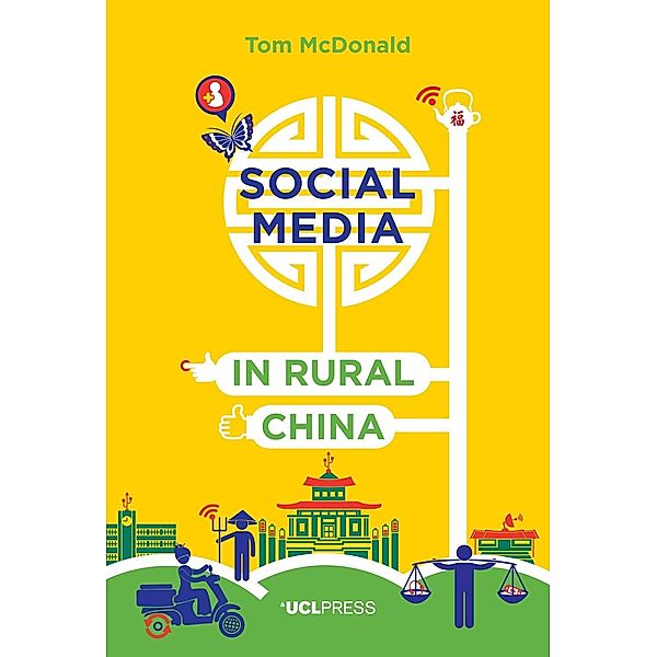 Social Media in Rural China / Why We Post Bd.5, Tom Mcdonald