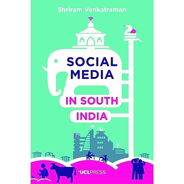 Social Media in South India / Why We Post, Shriram Venkatraman
