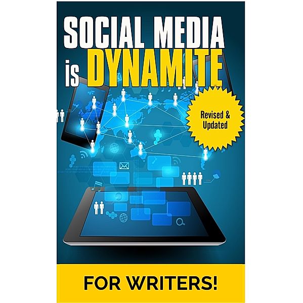Social Media Is Dynamite For Writers, Laurence O'Bryan