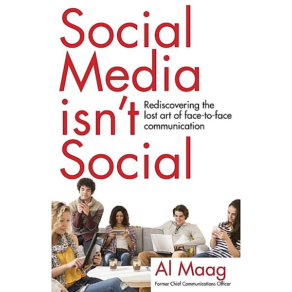 Social Media Isn't Social, Al Maag
