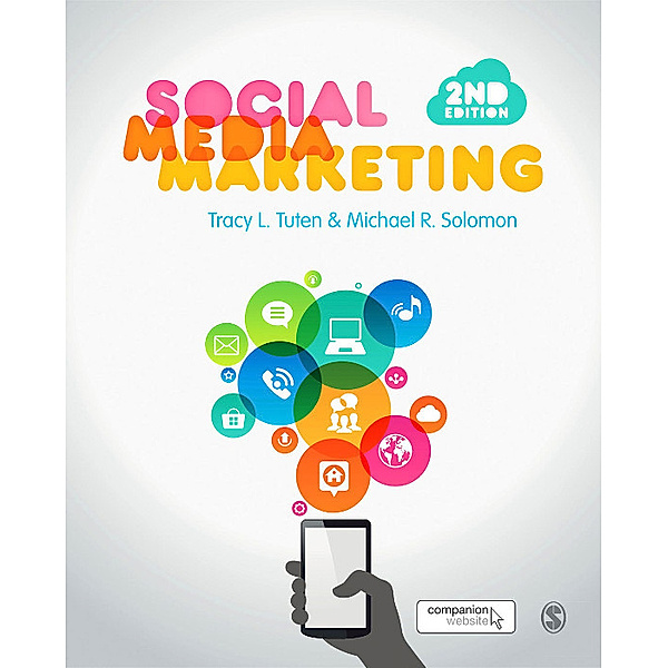 Social Media Marketing, Michael R. Solomon, Tracy L. Tuten