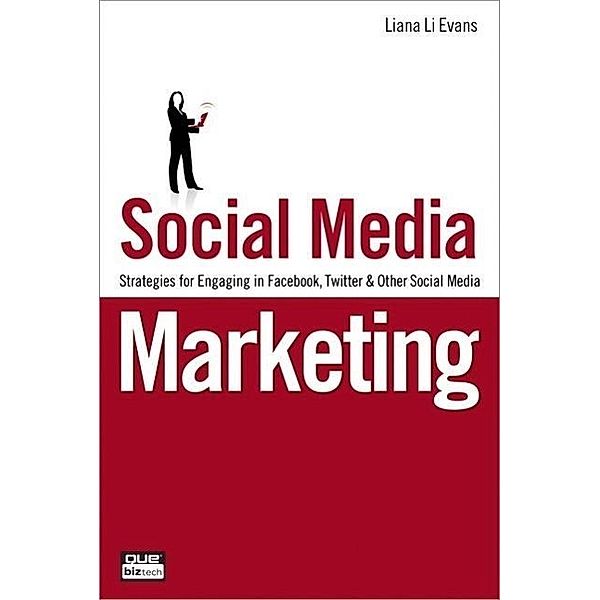 Social Media Marketing, Liana Evans