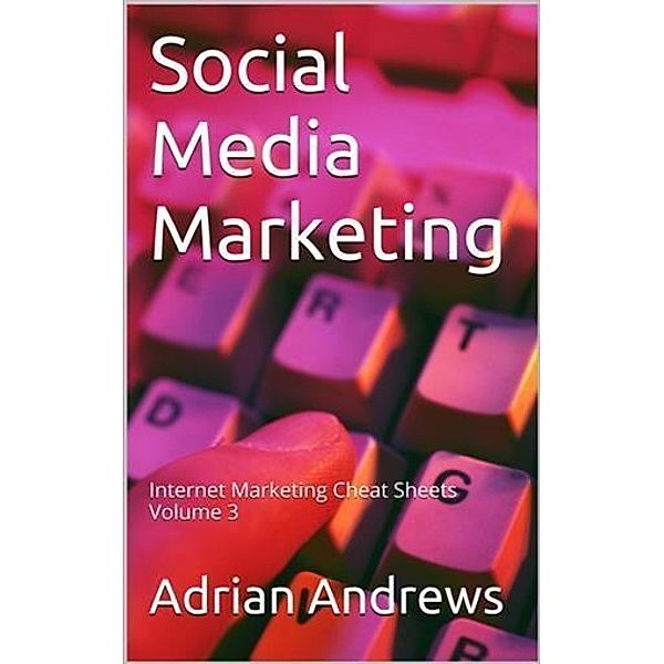 Social Media Marketing, Adrian Andrews