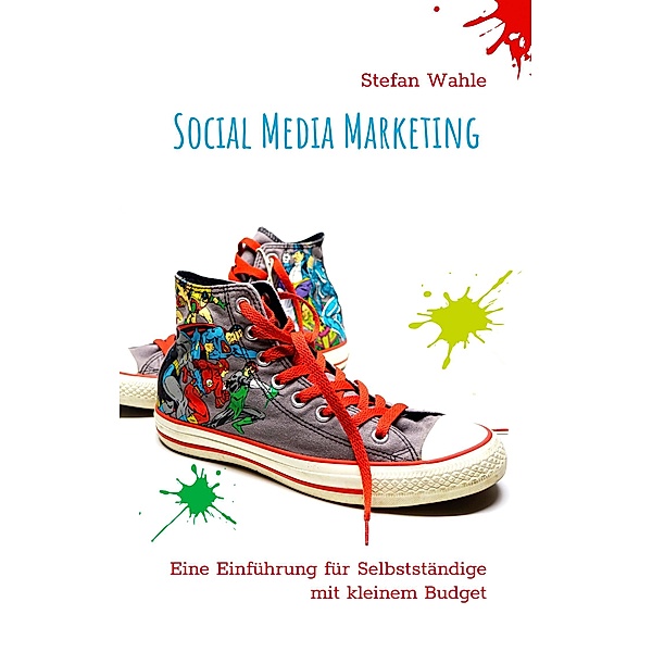 Social Media Marketing, Stefan Wahle