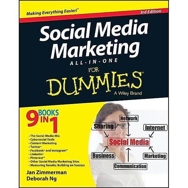 Social Media Marketing All-in-One For Dummies, Jan Zimmerman, Deborah Ng