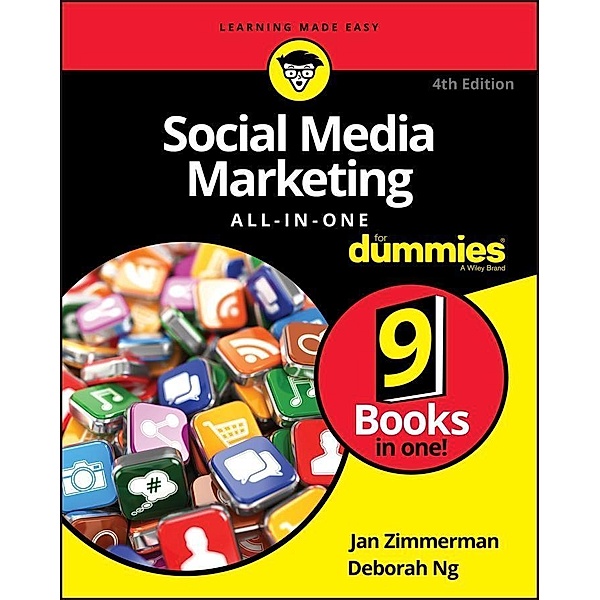 Social Media Marketing All-in-One For Dummies, Jan Zimmerman, Deborah Ng