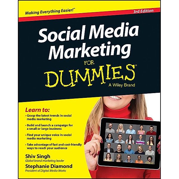 Social Media Marketing For Dummies, Shiv Singh, Stephanie Diamond