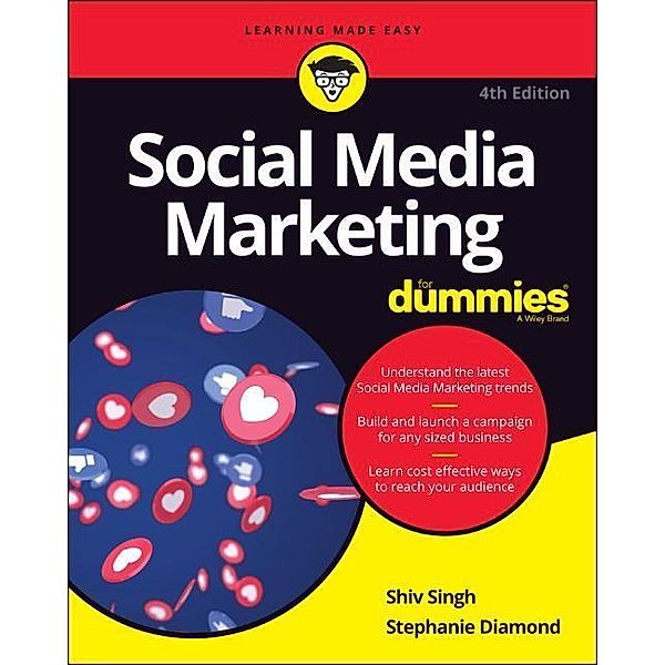 Social Media Marketing For Dummies, Shiv Singh, Stephanie Diamond