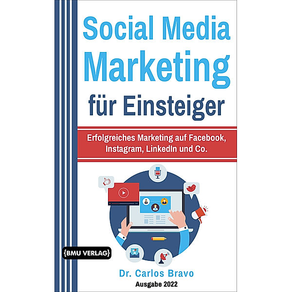 Social Media Marketing für Einsteiger, Carlos Dr. Bravo