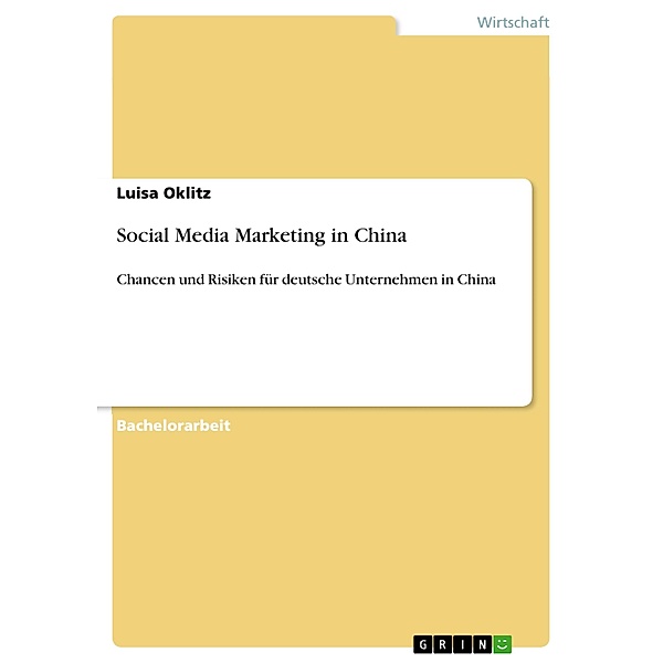 Social Media Marketing in China, Luisa Oklitz