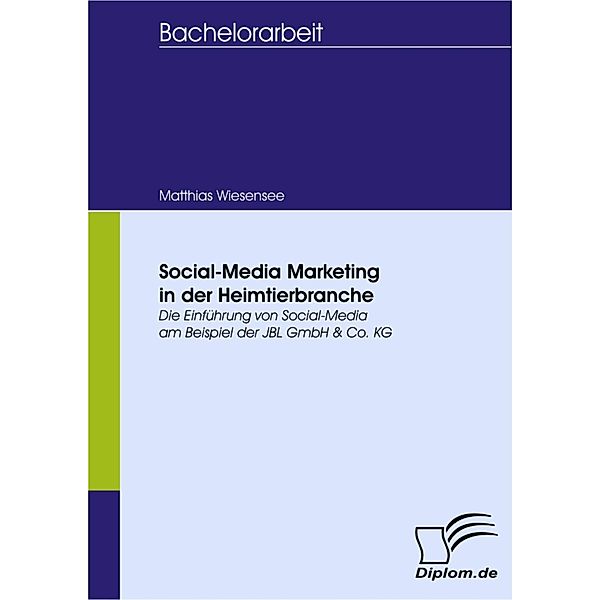 Social-Media Marketing in der Heimtierbranche, Matthias Wiesensee