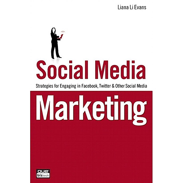 Social Media Marketing / Que Biz-Tech, Evans Liana
