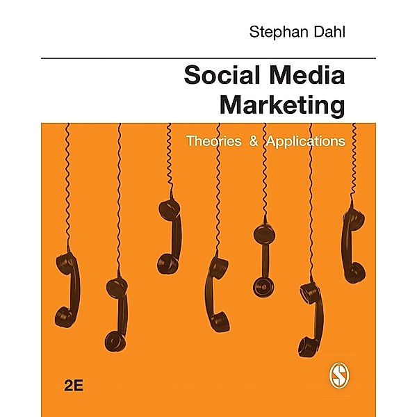 Social Media Marketing / SAGE Publications Ltd, Stephan Dahl