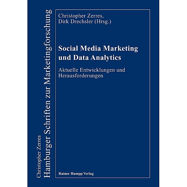 Social Media Marketing und Data Analytics, Christopher Zerres, Dirk Drechsler