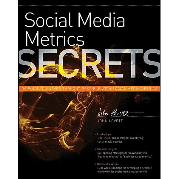 Social Media Metrics Secrets / Secrets, John Lovett