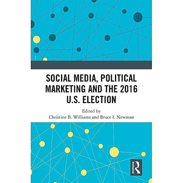 Social Media, Political Marketing and the 2016 U.S. Election