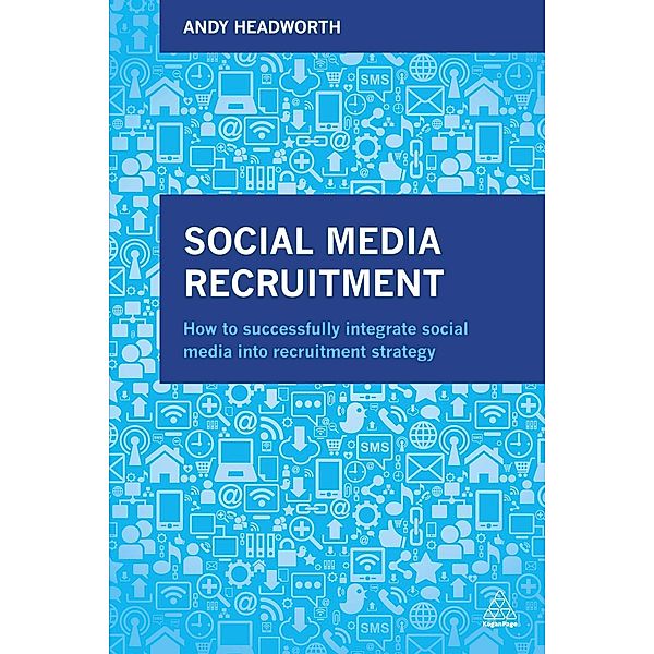 Social Media Recruitment, Andy Headworth
