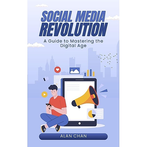 Social Media Revolution, Alan Chan