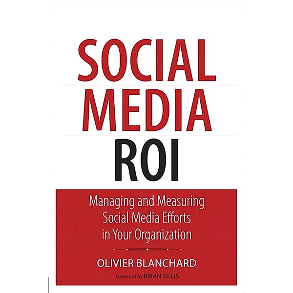 Social Media ROI / Que Biz-Tech, Olivier Blanchard