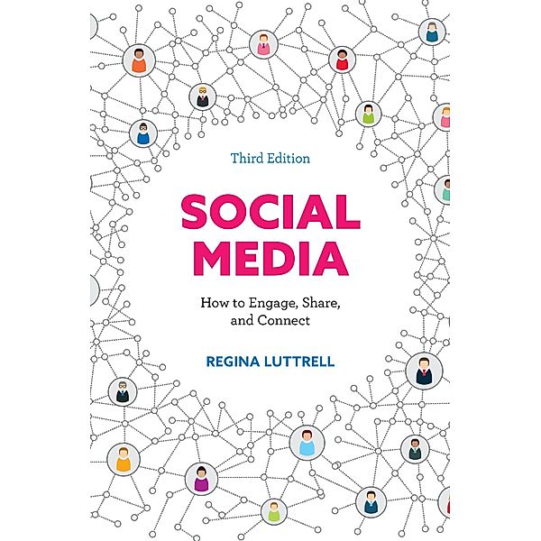 Social Media / Rowman & Littlefield Publishers, Regina Luttrell