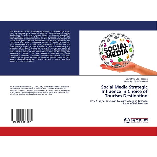 Social Media Strategic Influence in Choice of Tourism Destination, Dewa Putu Oka Prasiasa, Dewa Ayu Diyah Sri Widari