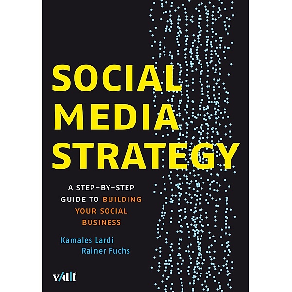 Social Media Strategy, Rainer Fuchs, Kamales Lardi