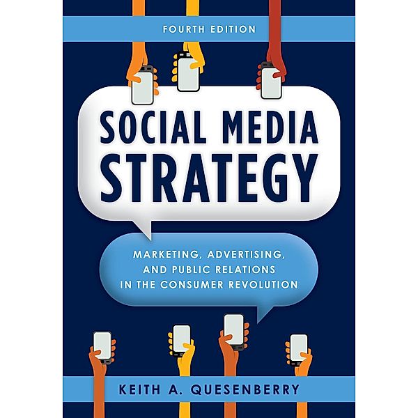 Social Media Strategy, Keith A. Quesenberry