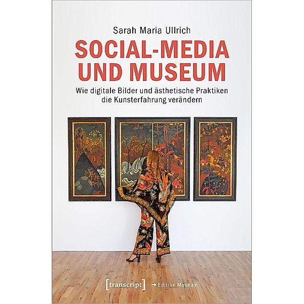 Social-Media und Museum, Sarah Maria Ullrich