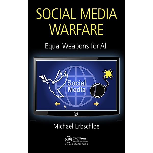 Social Media Warfare, Michael Erbschloe