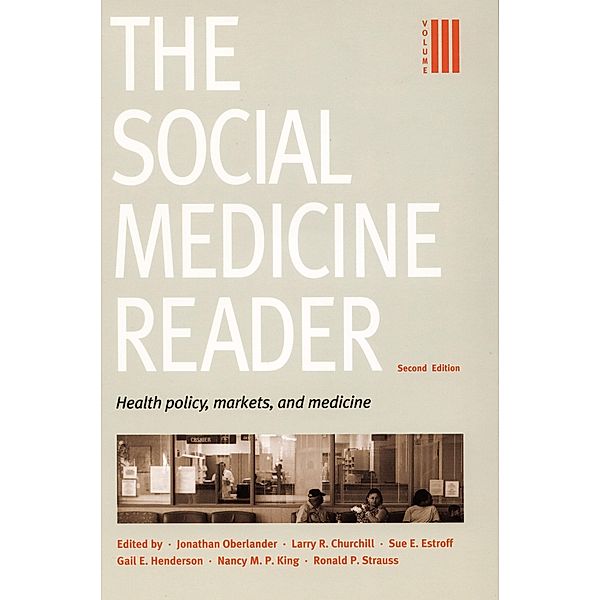 Social Medicine Reader, Second Edition, Strauss Ronald P. Strauss