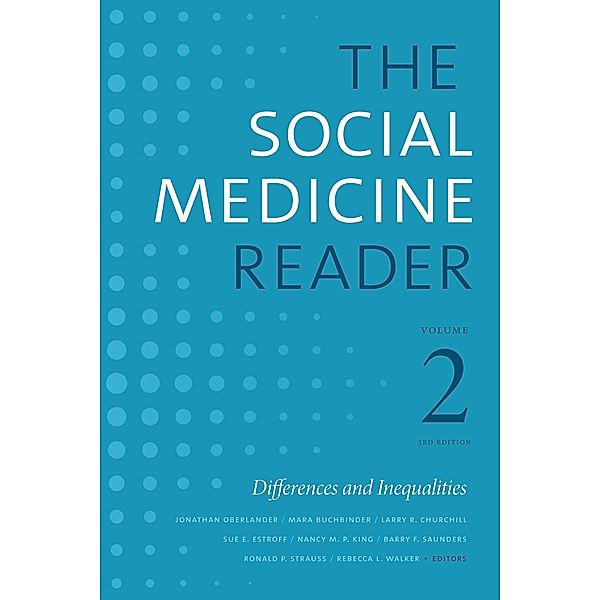 Social Medicine Reader, Volume II, Third Edition