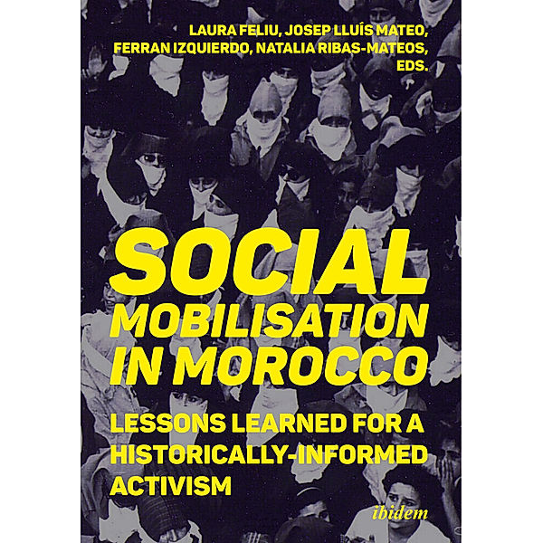 Social Mobilization in Morocco: Lessons Learned for a Historically Informed Activism