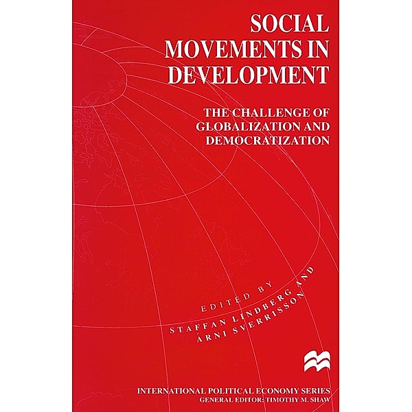 Social Movements in Development / International Political Economy Series