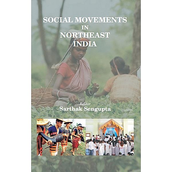 Social Movements in Northeast India, Sarthak Sengupta