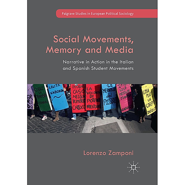 Social Movements, Memory and Media, Lorenzo Zamponi