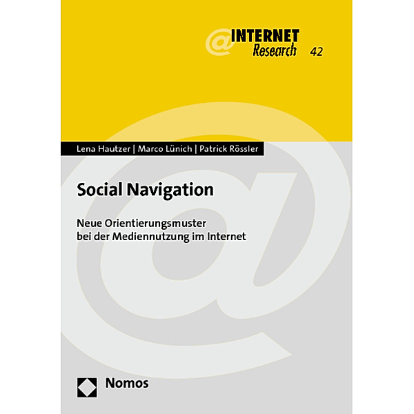 Social Navigation, Lena Hautzer, Marco Lünich, Patrick Rößler