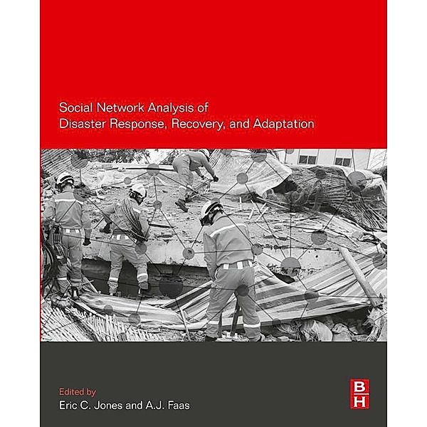 Social Network Analysis of Disaster Response, Recovery, and Adaptation