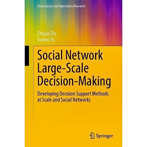 Social Network Large-Scale Decision-Making, Zhijiao Du, Sumin Yu