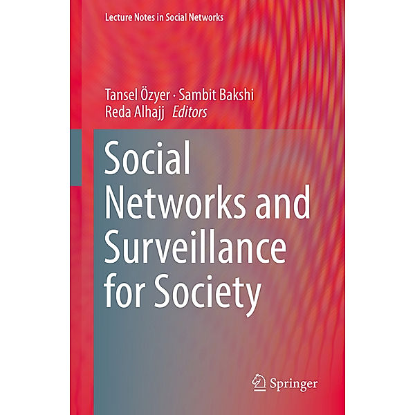 Social Networks and Surveillance for Society