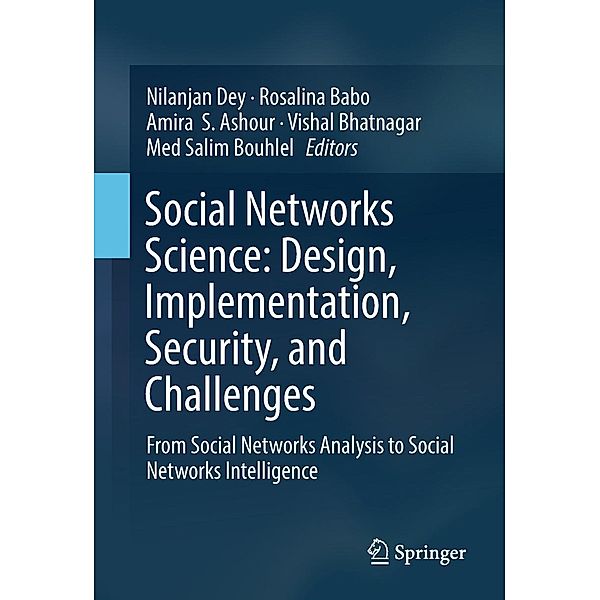 Social Networks Science: Design, Implementation, Security, and Challenges