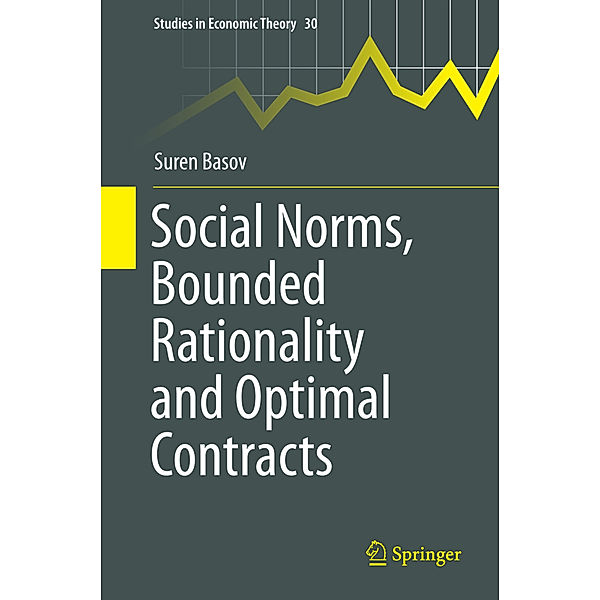 Social Norms, Bounded Rationality and Optimal Contracts, Suren Basov