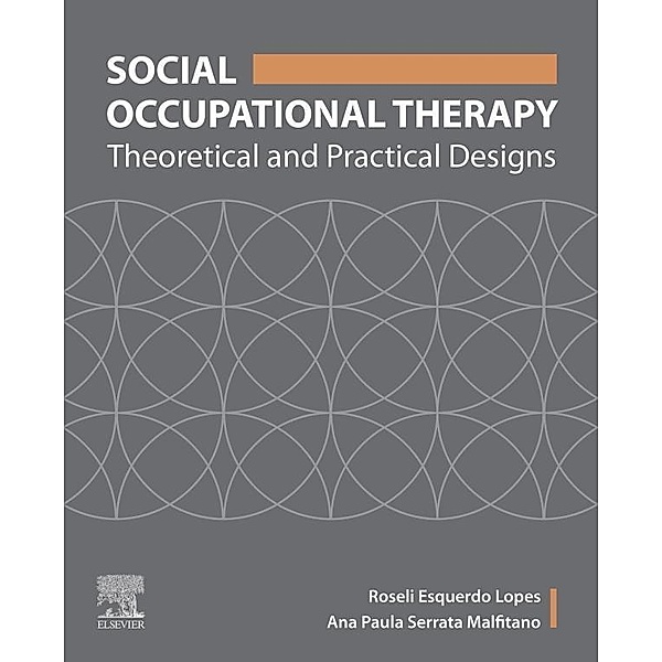 Social Occupational Therapy, Roseli Esquerdo Lopes, Ana Paula Serrata Malfitano