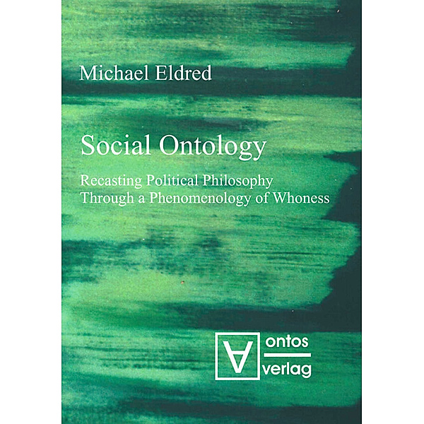 Social Ontology, Michael Eldred