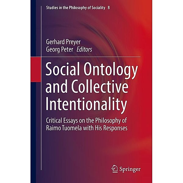 Social Ontology and Collective Intentionality / Studies in the Philosophy of Sociality Bd.8