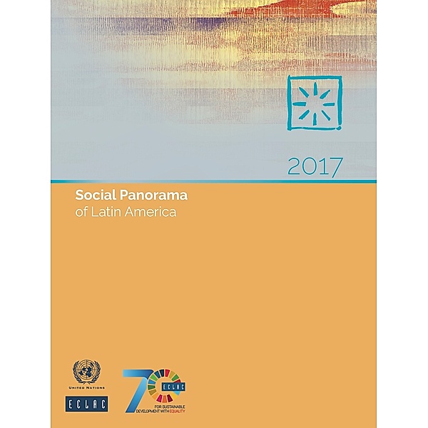 Social Panorama of Latin America: Social Panorama of Latin America 2017