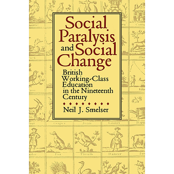 Social Paralysis and Social Change, Neil J. Smelser