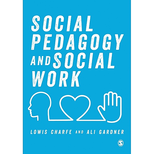 Social Pedagogy and Social Work, Lowis Charfe, Ali Gardner