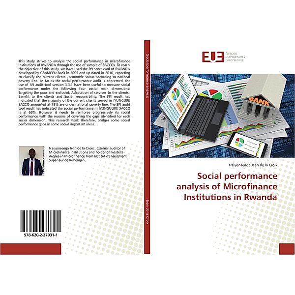 Social performance analysis of Microfinance Institutions in Rwanda, Nziyonsenga Jean de la Croix